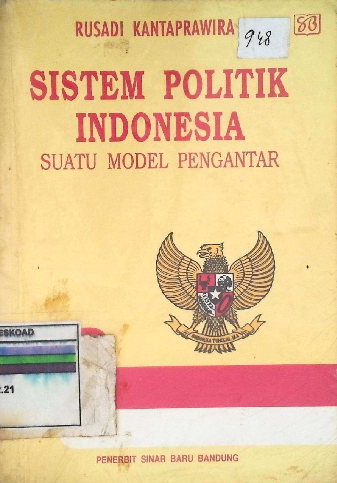 Sistem Politik Indonesia Suatu Model Pengantar